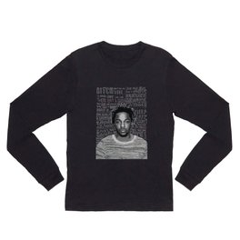 Kendrick Lamar quote print / poster hand drawn type / typography Long Sleeve T Shirt