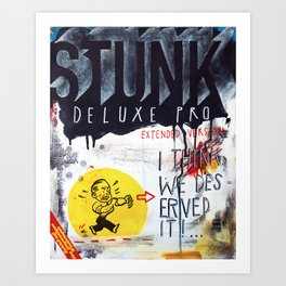 Stunk Pro Deluxe Art Print