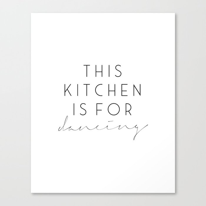Printable Wall Art Printable Quotes Kitchen Wall Art Kitchen Art Kitchen Prints Kitchen Wall Decor Canvas Print By Tomoogorelica Society6