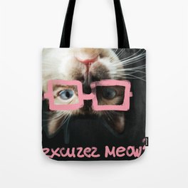 Excuzez Meow Tote Bag