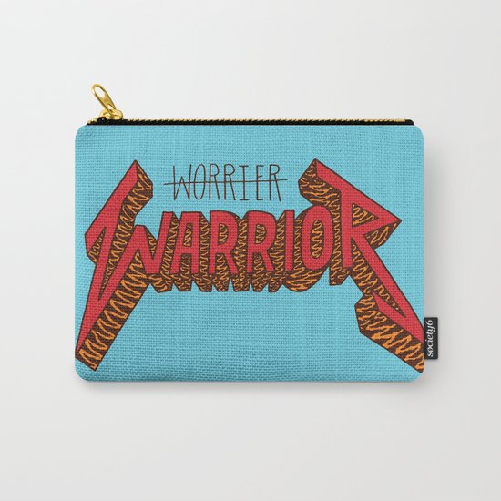 Warrior Not Worrier Carry-All Pouch