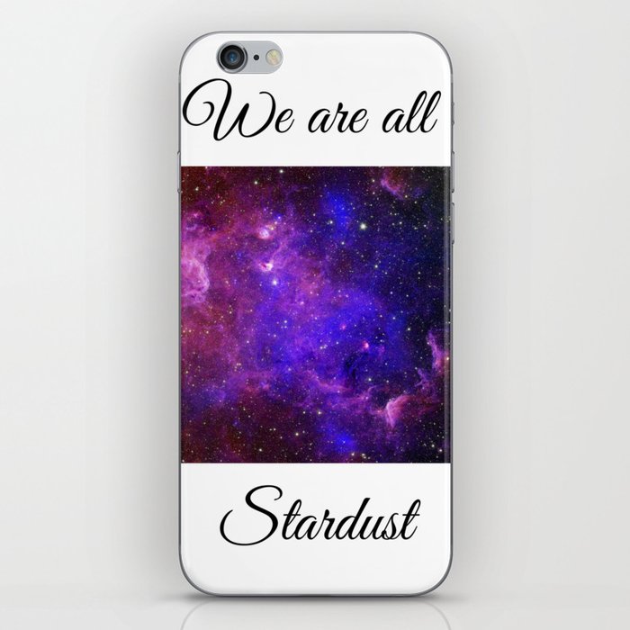 We are all Stardust iPhone Skin