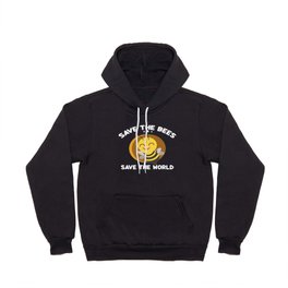 Save The Bees Save The World Hoody