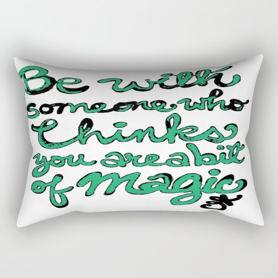 Be With Someone Envious Rectangular Pillow