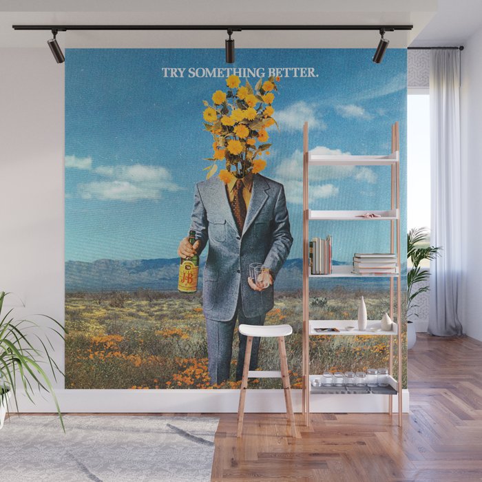 Try Something Better Wall Mural