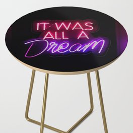 It Was All A Dream | Neon Sign Side Table