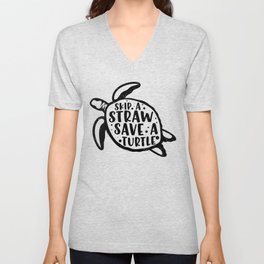 Skip A Straw Save A Turtle V Neck T Shirt