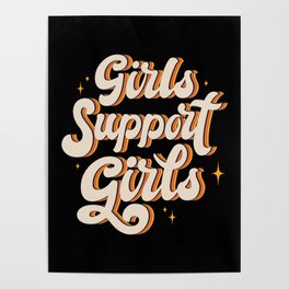 Girls Support Girls Lettering Poster