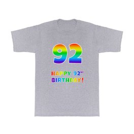 [ Thumbnail: HAPPY 92ND BIRTHDAY - Multicolored Rainbow Spectrum Gradient T Shirt T-Shirt ]