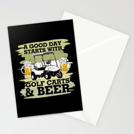A Good Day Starts With Golf Carts And Beer Stationery Card