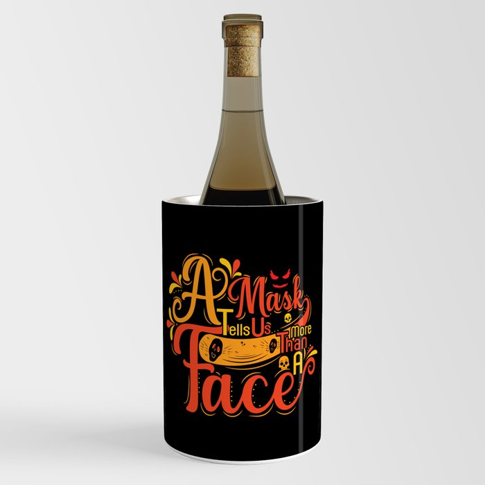 Halloween mask quote vintage style Wine Chiller