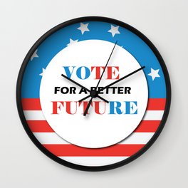 VOTE- vote for a better future Wall Clock