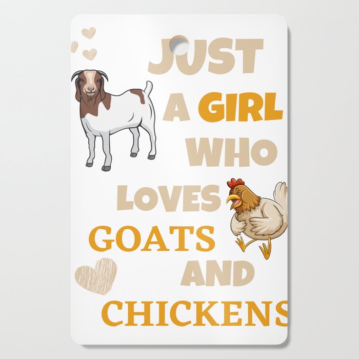 Farm Animal Lover Just A Girl Who Loves Goats And Chickens Cutting Board