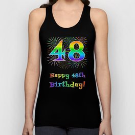 [ Thumbnail: 48th Birthday - Fun Rainbow Spectrum Gradient Pattern Text, Bursting Fireworks Inspired Background Tank Top ]