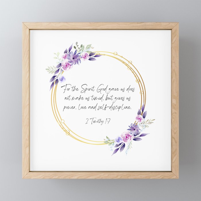 2 Timothy 1:7 with Floral Design Framed Mini Art Print