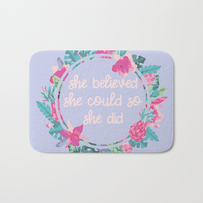 She Believed she could so she did ● pastel quote wreath Bath Mat