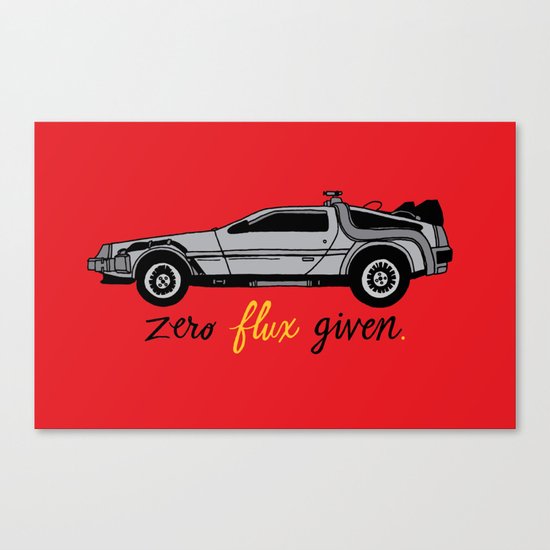 Zero Flux Given. Canvas Print