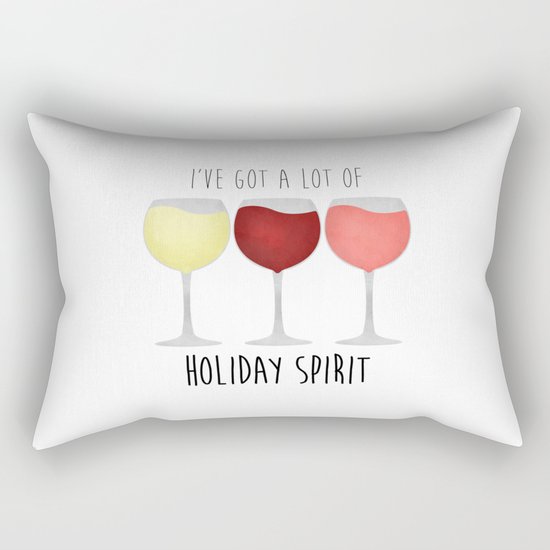 I've Got A Lot Of Holiday Spirit Rectangular Pillow