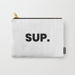 Sup Carry-All Pouch