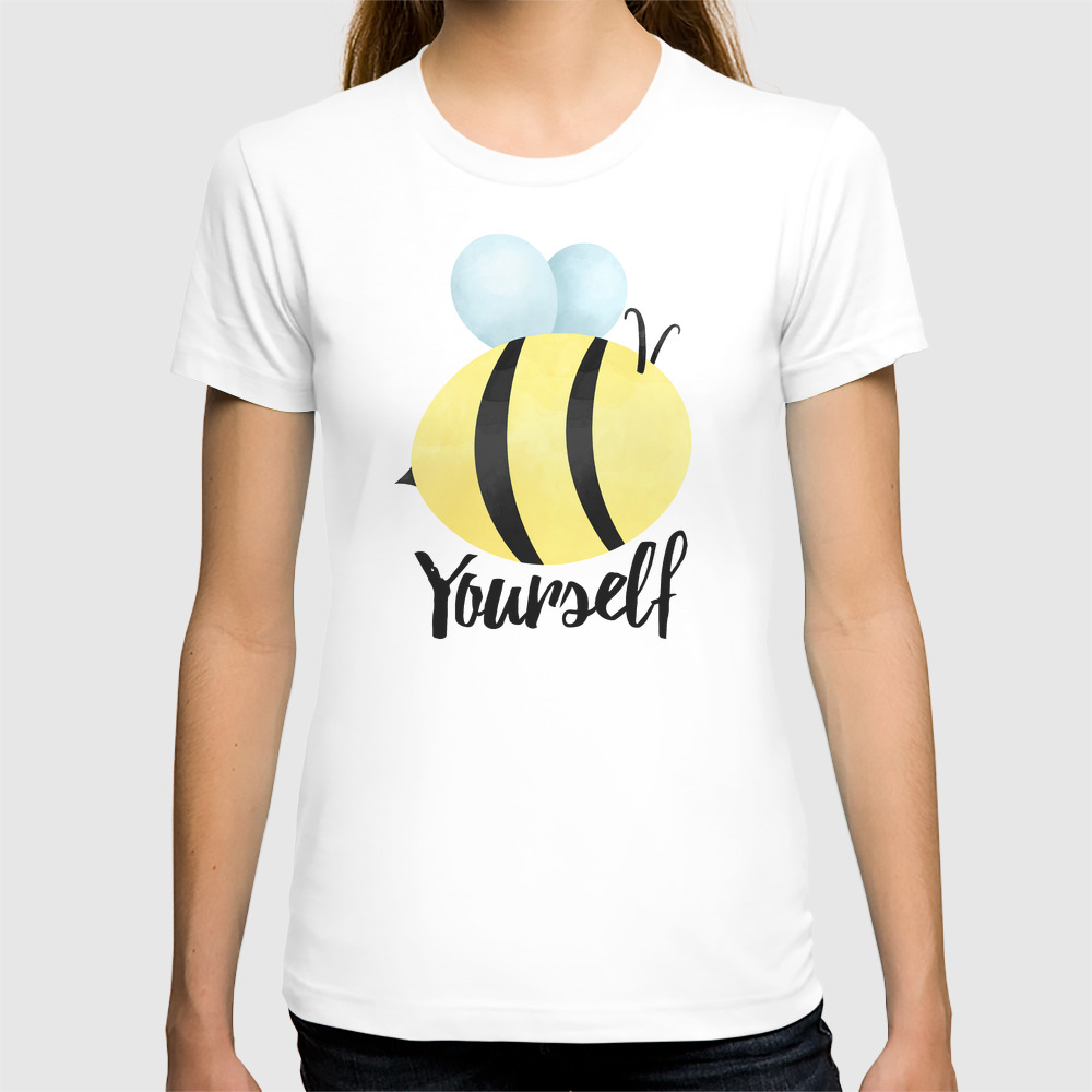 bee yourself t shirt