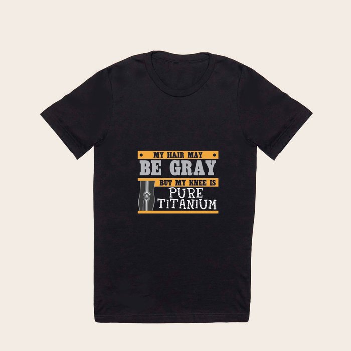 Funny knee replacement t sales shirts