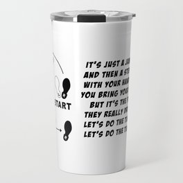 TIME WARP- WITH LYRICS (THE ROCKY HORROR PICTURE SHOW) Travel Mug