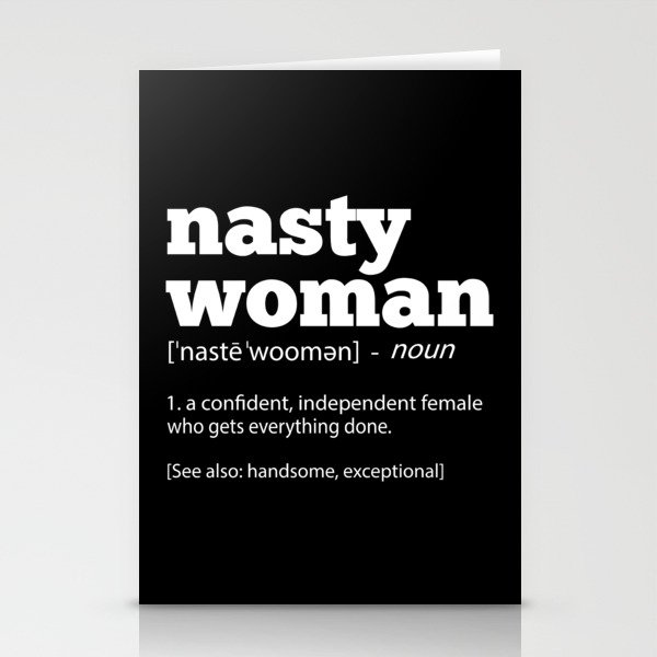 Nasty Woman Definition Cool Politics Stationery Cards