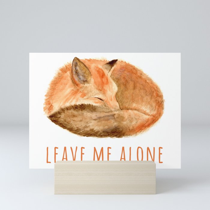 Leave Me Alone Fox Mini Art Print