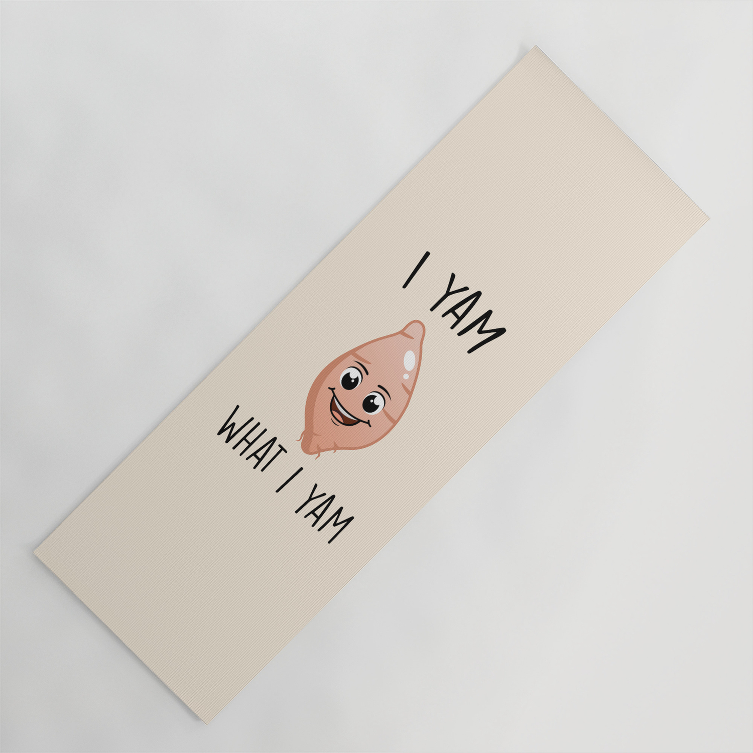 I Yam What I Yam Funny Cute Quote Yoga Mat By Cuteness Society6