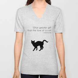 What a greater gift than the love of a cat (Charles Dickens) V Neck T Shirt