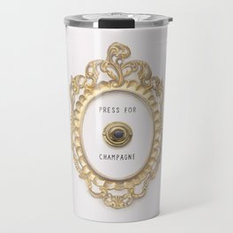 Press For Champagne Travel Mug