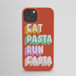 EAT PASTA RUN FASTA iPhone Case