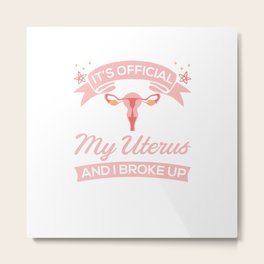 Hysterectomy Metal Print
