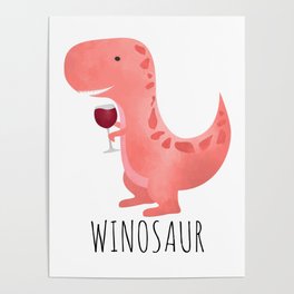 Winosaur Poster