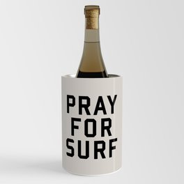 Pray For Surf Wine Chiller