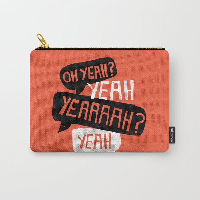 'Courage Of Your Convictions' - Motivational Print Carry-All Pouch