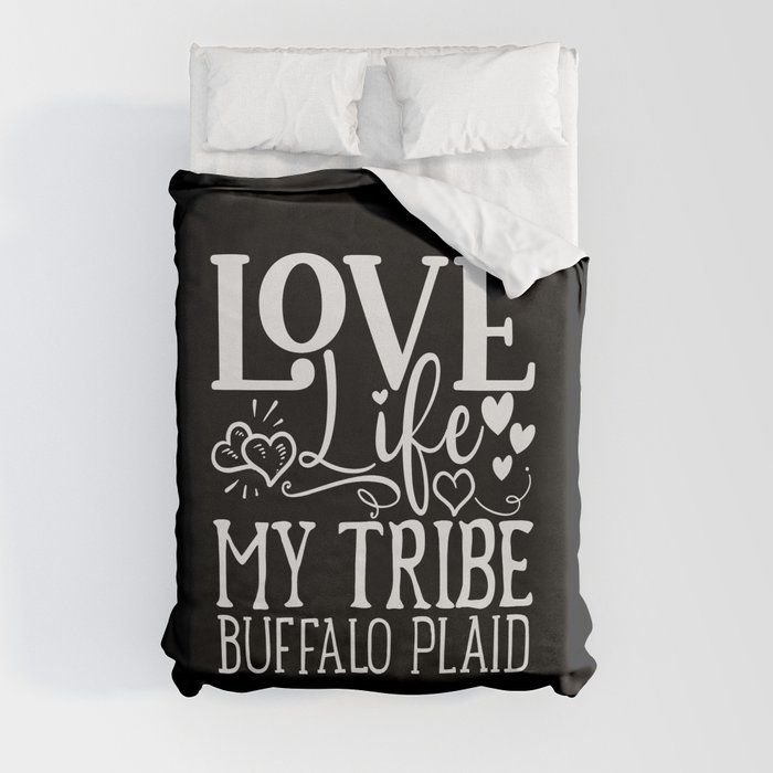 Love Life My Tribe Buffalo Plaid Duvet Cover