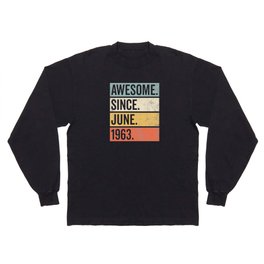 Awesome Since June 1963 Birthday Retro Long Sleeve T-shirt