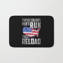 Colors Dont Run They Reload Bath Mat | America, Conservative, Gun, Graphicdesign, American Flag, Usa, Funny Sayings, Funny Republican, Second Amendment, Present 