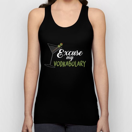 Excuse my Vodkabulary Unisex Tank Top