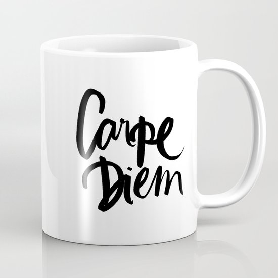 Carpe Diem Mug