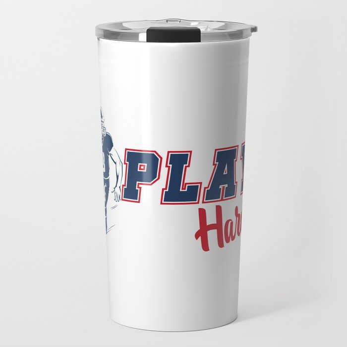 American Football - Play Hard Travel Mug