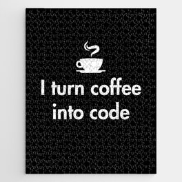 I turn coffee into code Jigsaw Puzzle