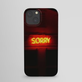 Sorry iPhone Case