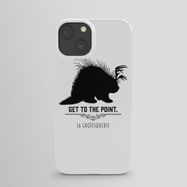 Get to the Point - Porculope Silhouette iPhone Case