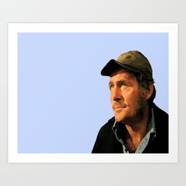 YOU ALL KNOW ME.....Quint from JAWS Art Print