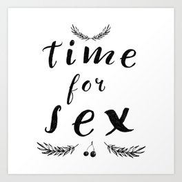 Sex time Art Print