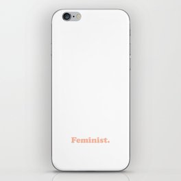 Feminist iPhone Skin