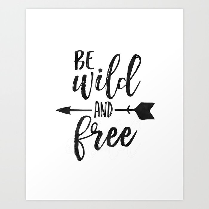 Printable Wall Art Be Wild And Free Kids Room Decor Kids Gift