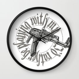 I'd rather be playing with me Wall Clock